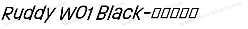 Ruddy W01 Black字体转换